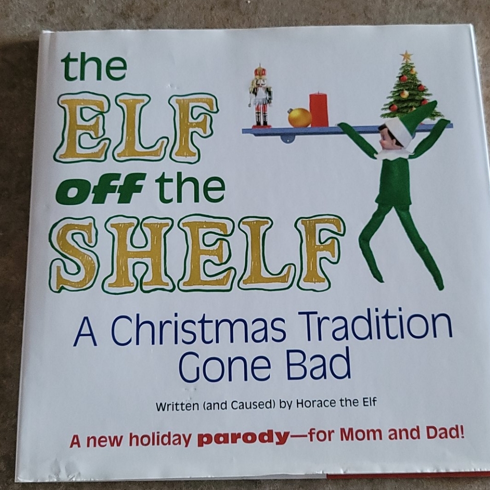 Book. Elf on Shelf (gone bad)